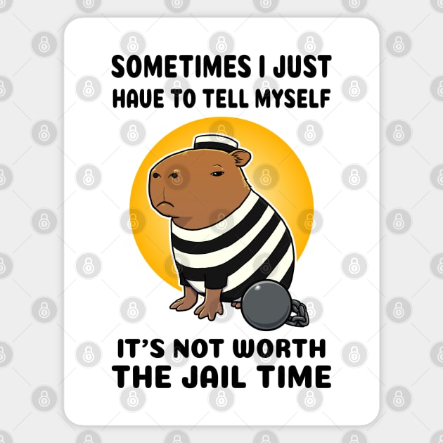 Sometimes I just have to tell myself it's not worth the jail time Capybara Prisioner Sticker by capydays